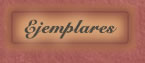 Nuestros ejemplares