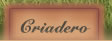 Historia de nuestro criadero